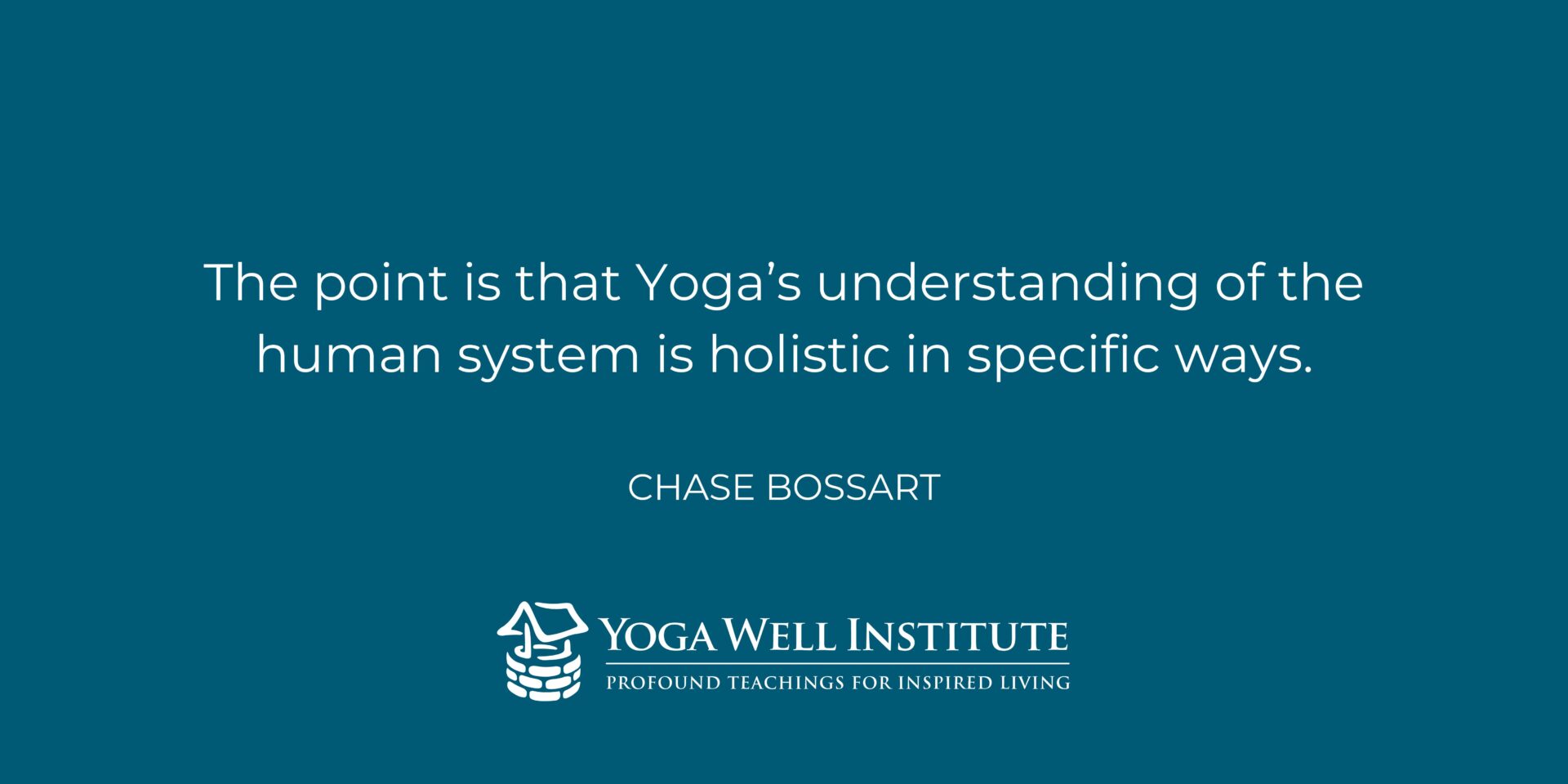 Yoga Well Institute Chase Bossart