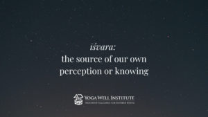 isvara: the source of our own perception or knowing